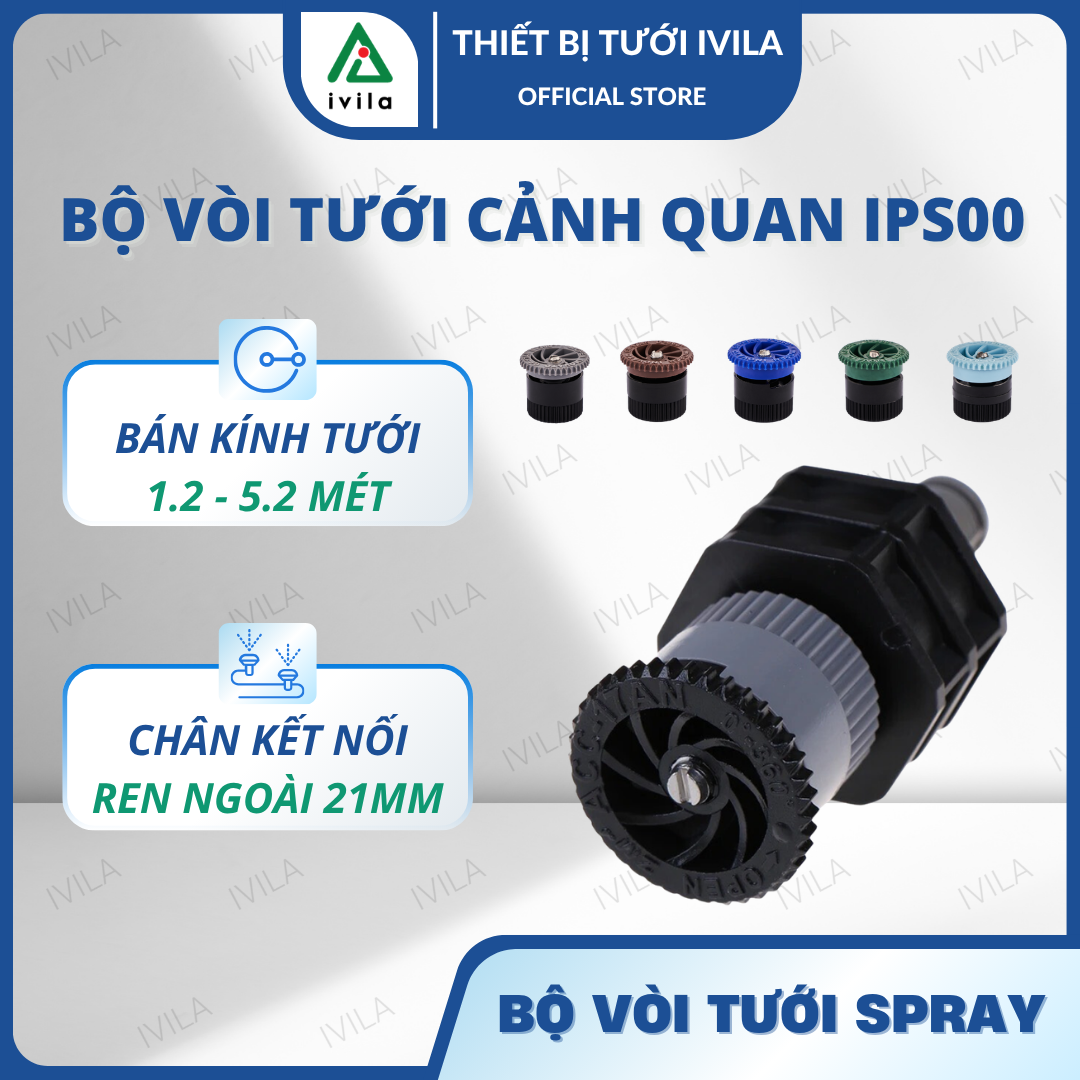 Bộ vòi tưới cảnh quan Spray IPS00 kèm béc tưới (4AN/6AN/8AN/10AN/12AN/15AN/17AN)
