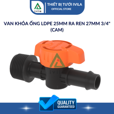 Van khóa ống LDPE 25mm ra ren 27mm 3/4" (cam)