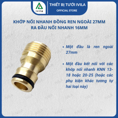 Khớp nối nhanh đồng ren ngoài 27mm ra đầu nối nhanh 16mm (KNND012716RN)