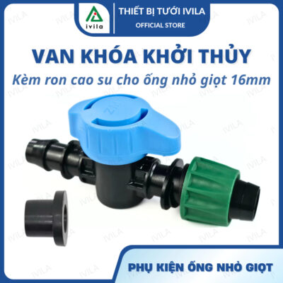 Van khóa khởi thủy ống nhỏ giọt 16mm kèm roong cao su (xanh dương)